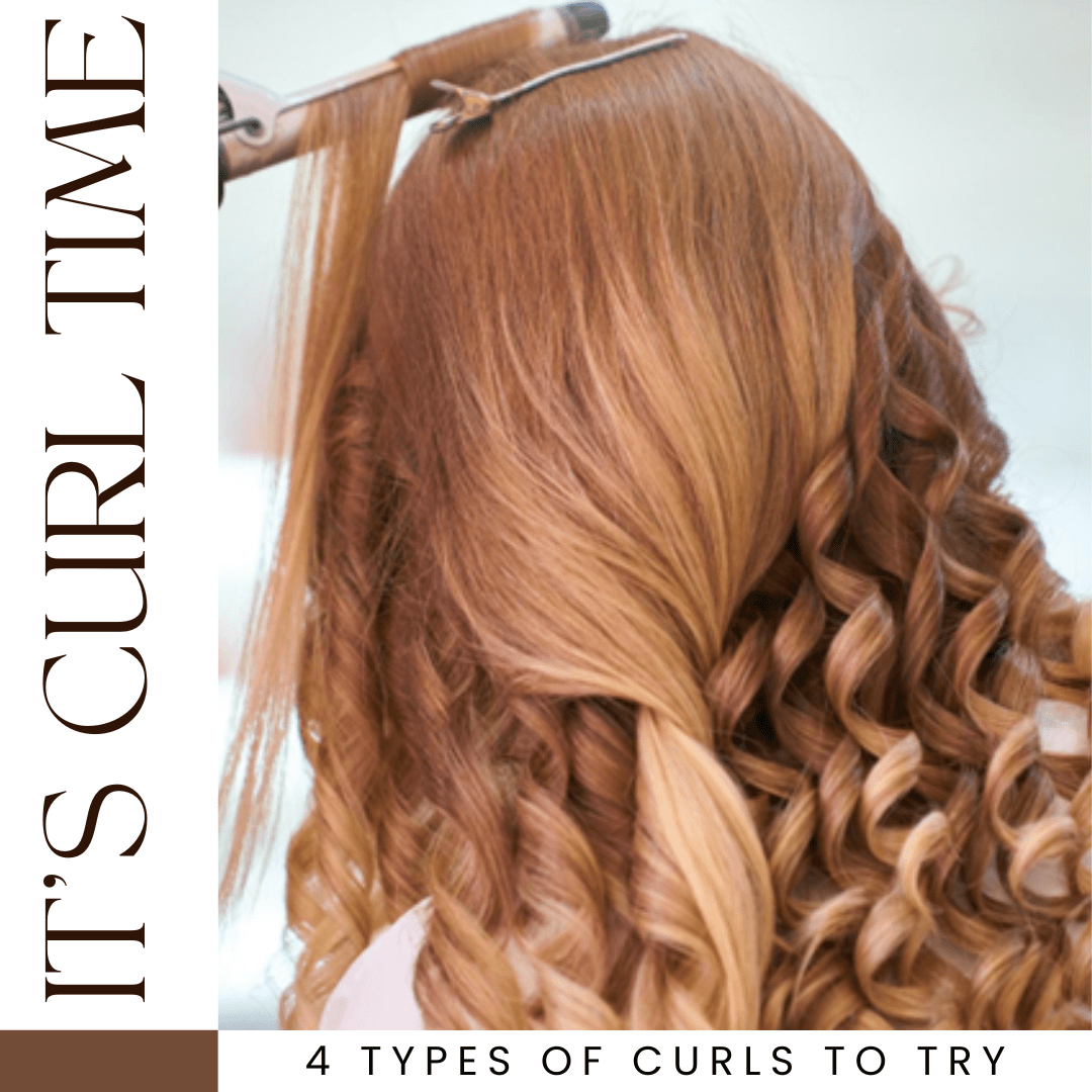 It’s Curl Hair Time: 4 Types of Curls to Try